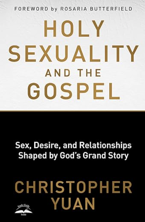 Holy Sexuaity and the Gospel | Christopher Yuan